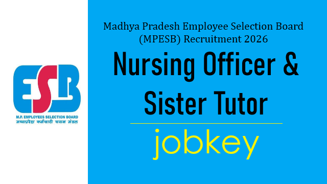 MPESB Nursing Officer Sister Tutor Online Form 2026-jobkey